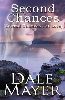 Second Chances(English, Paperback, Mayer Dale)