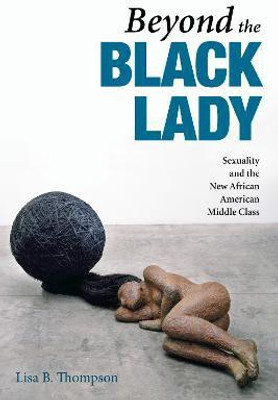 Beyond the Black Lady(English, Paperback, Thompson Lisa B.)