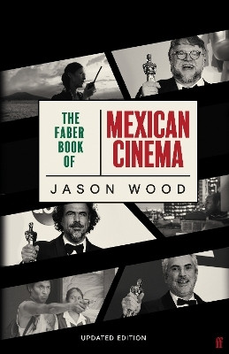 The Faber Book of Mexican Cinema(English, Paperback, Wood Jason)