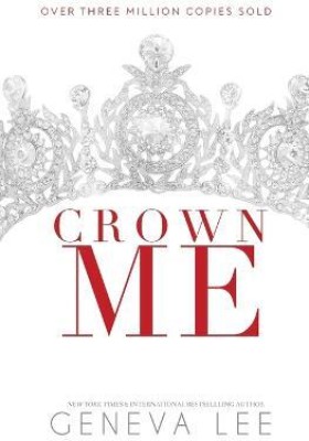 Crown Me(English, Paperback, Lee Geneva)