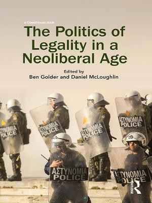 The Politics of Legality in a Neoliberal Age(English, Electronic book text, unknown)