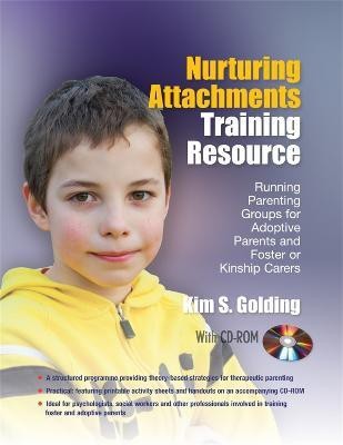 Nurturing Attachments Training Resource(English, Paperback, Golding Kim S.)