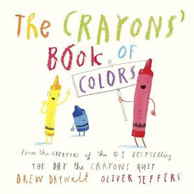 The Crayons' Book of Colors(English, Board book, Daywalt Drew)