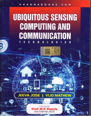 Ubiquitous Sensing Computing and Communication Technologies(Paperback, Jeeva Jose, Vijo Mathew)