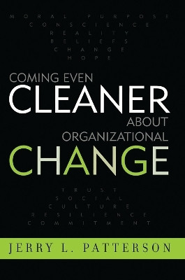 Coming Even Cleaner About Organizational Change(English, Electronic book text, Patterson Jerry L.)