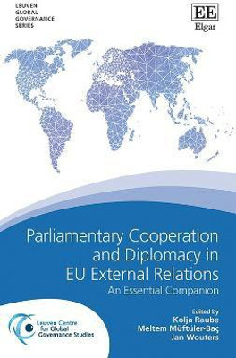 Parliamentary Cooperation and Diplomacy in EU External Relations(English, Hardcover, unknown)