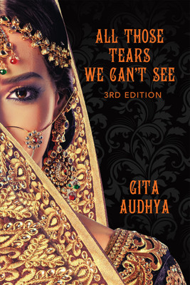 All Those Tears We Can’t See(Paperback, Gita Audhya)