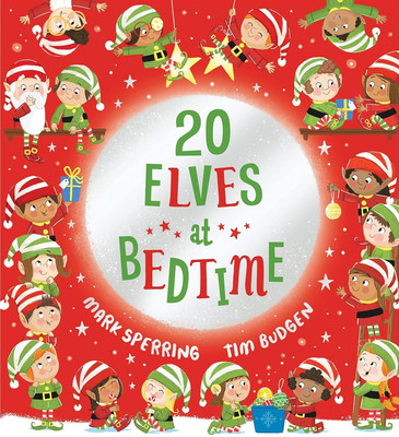 Twenty Elves at Bedtime (CBB)(English, Board book, Sperring Mark)