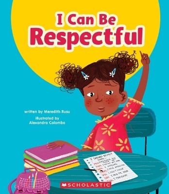 I Can Be Respectful (Learn About: Your Best Self)(English, Paperback, Rusu Meredith)