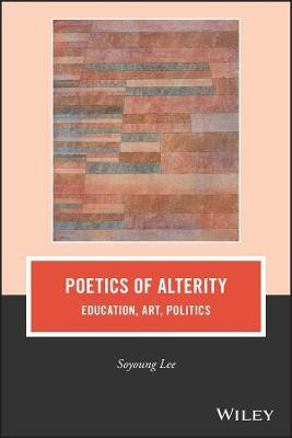 Poetics of Alterity(English, Paperback, Lee Soyoung)