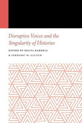 Disruptive Voices and the Singularity of Histories(English, Paperback, unknown)