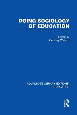 Doing Sociology of Education (RLE Edu L)(English, Paperback, unknown)