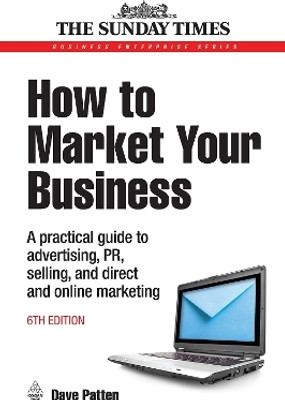 How to Market Your Business(English, Paperback, Patten Dave)