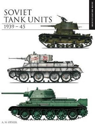 Soviet Tank Units 1939-45(English, Hardcover, Porter David)