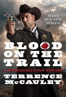 Blood on the Trail(English, Paperback, McCauley Terrence)