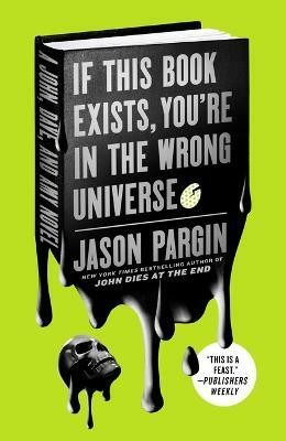 If This Book Exists, You're in the Wrong Universe(English, Paperback, Pargin Jason)