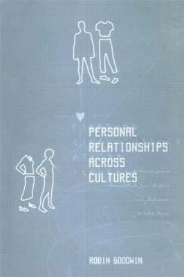 Personal Relationships Across Cultures(English, Paperback, Goodwin Robin)