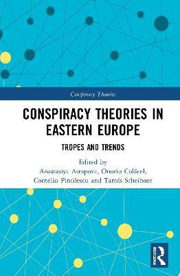 Conspiracy Theories in Eastern Europe(English, Hardcover, unknown)
