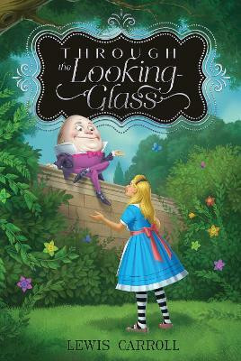 Through the Looking-Glass: Volume 2(English, Paperback, Carroll Lewis)