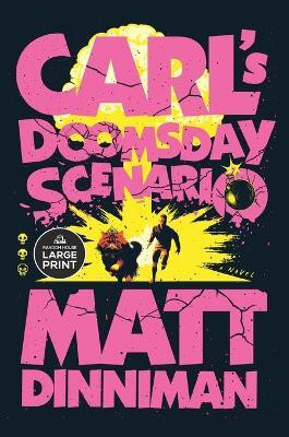 Carl's Doomsday Scenario(English, Paperback, Dinniman Matt)