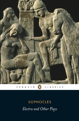 Electra and Other Plays(English, Paperback, Sophocles)