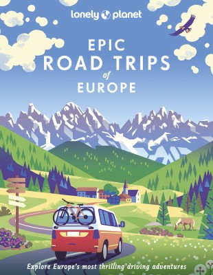 Lonely Planet Epic Road Trips of Europe(English, Hardcover, Lonely Planet)