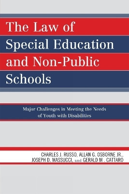 The Law of Special Education and Non-Public Schools(English, Paperback, Russo Charles J.)