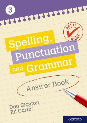 Get It Right: KS3; 11-14: Spelling, Punctuation and Grammar Answer Book 3(English, Paperback, Danes Frank)