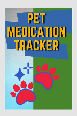 Pet Medication Tracker  - Complete Pet Profile, Groomer & Veterinary Care Tracker. Immunization and Medication Records with Expense Sheet|Cute Puppies Pattern(English, Paperback, Cucus Surus)