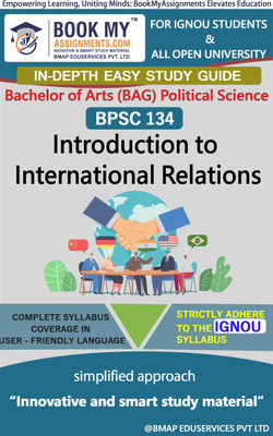 IGNOU BPSC 134 Introduction to International Relations Study Guide (In Depth Guide) for Ignou Student(Paperback, BMA Publication)