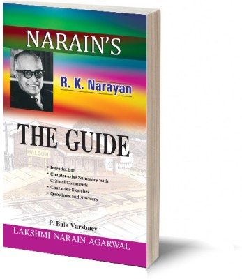 Narain's The Guide With Hindi:R.K. NARAYAN [Paperback] P. Bala Varshney-A Critical Introduction, Detailed Chapter-wise Summary in English and Hindi, Character-Sketches, Questions and Answers, etc(Paperback, P. Bala Varshney)