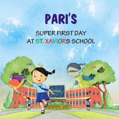 PARI'S FIRST DAY OF SCHOOL(Paperback, Katie Bagli)