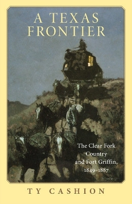 A Texas Frontier(English, Paperback, Cashion Ty)
