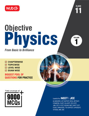 MTG Objective Physics Volume-1 For NEET, JEE & Other Engineering Entrances | Coverage of 9000+ MCQs Chapter-wise Topic-wise Level-wise Exam-wise | Latest Edition 2025-26(Paperback, MTG Editorial Board)