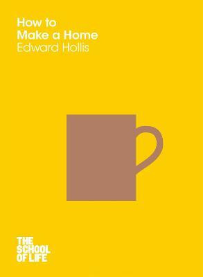 How to Make a Home(English, Electronic book text, Hollis Edward)