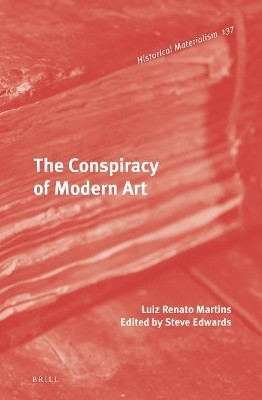The Conspiracy of Modern Art(English, Electronic book text, Martins Luiz Renato)