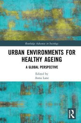Urban Environments for Healthy Ageing(English, Hardcover, unknown)