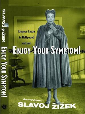 Enjoy Your Symptom!(English, Paperback, Zizek Slavoj)