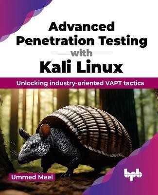 Advanced Penetration Testing with Kali Linux(English, Paperback, Meel Ummed)