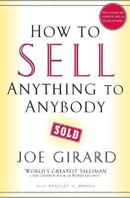 How to Sell Anything to Anybody(English, Paperback, Girard Joe)