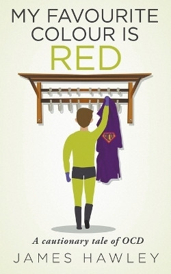 My Favourite Colour Is Red(English, Paperback, Hawley James)