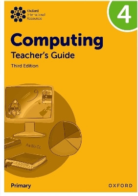 Oxford International Primary Computing: Teacher's Guide 4(English, Paperback, Page Alison)