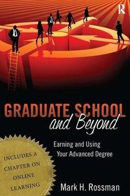 Graduate School and Beyond(English, Paperback, Rossman Mark H.)