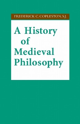A History of Medieval Philosophy(English, Paperback, Copleston Frederick C.)
