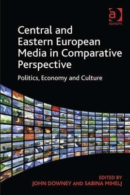 Central and Eastern European Media in Comparative Perspective(English, Hardcover, unknown)