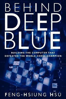 Behind Deep Blue(English, Paperback, Hsu Feng-hsiung)
