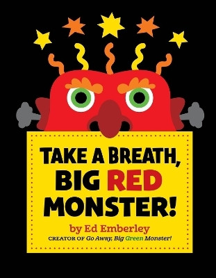 Take a Breath, Big Red Monster!(English, Hardcover, Emberley Ed)