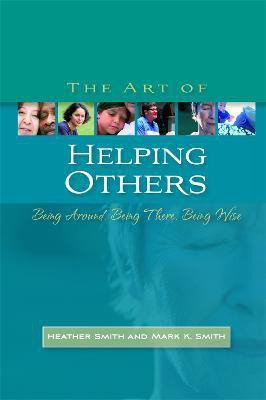 The Art of Helping Others(English, Electronic book text, Smith Mark K.)