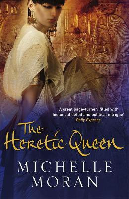 The Heretic Queen(English, Paperback, Moran Michelle)
