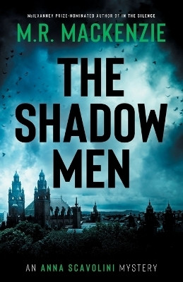 The Shadow Men(English, Paperback, MacKenzie M R)